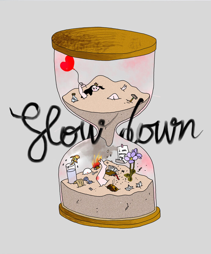 Slow Down
